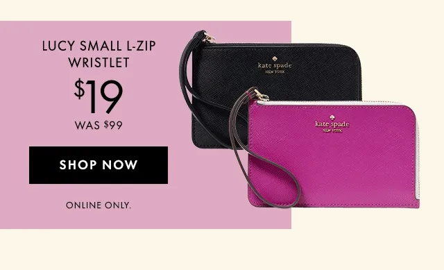 Lucy Small L-Zip Wristlet $19 was $99 Shop Now