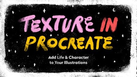 Texture in Procreate: Add Life & Character to Your Illustrations