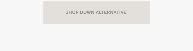 Shop Down Alternative