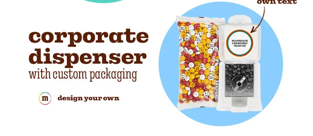 CORPORATE DISPENSER WITH CUSTOM PACKAGING