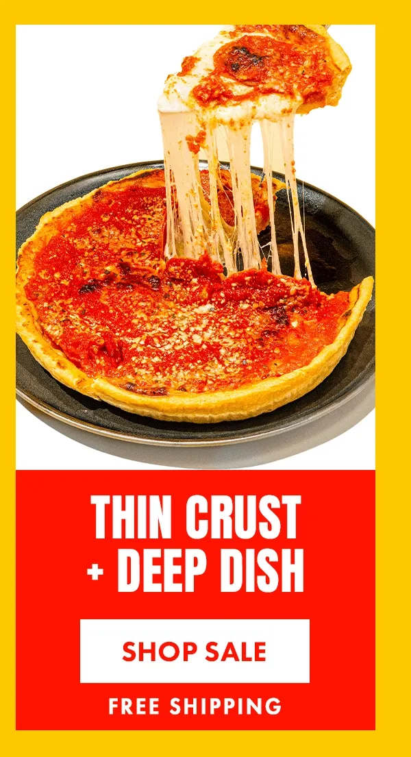 thin crust + deep dish thin crust + deep dish