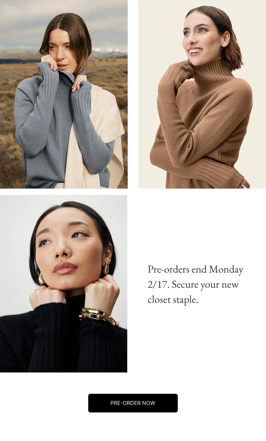Pre-orders end Monday 2/17. Secure your new closet staple.