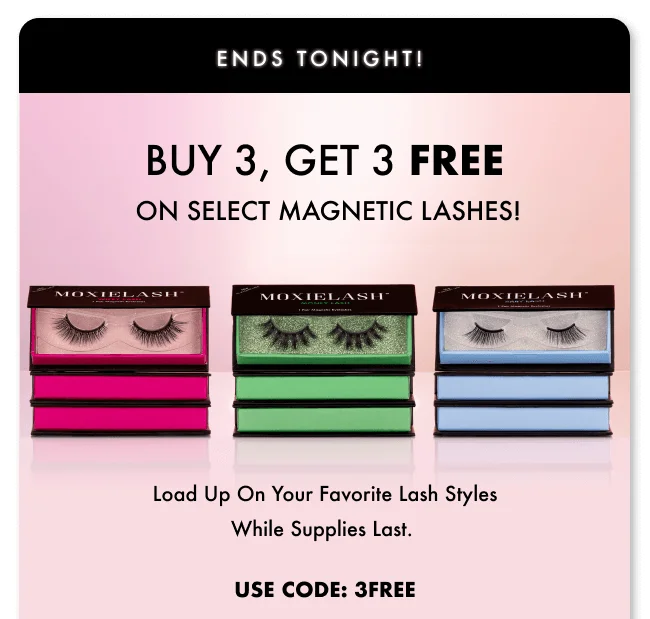 Buy 3, Get 3 FREE On Select Magnetic Lashes!