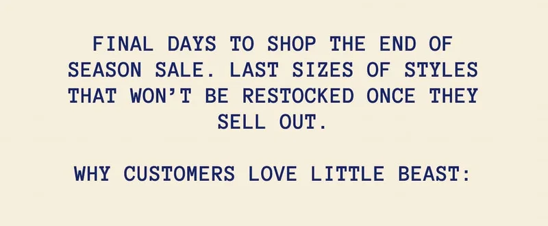Final days to shop the End of Season Sale.