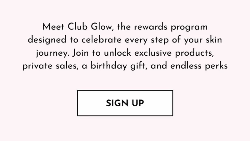 Join Club Glow Rewards!