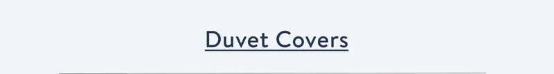 Duvet Covers