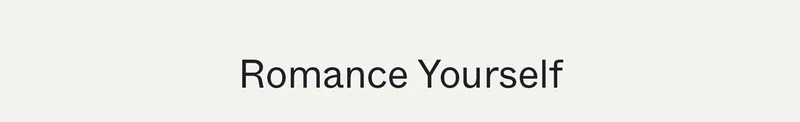 Romance Yourself