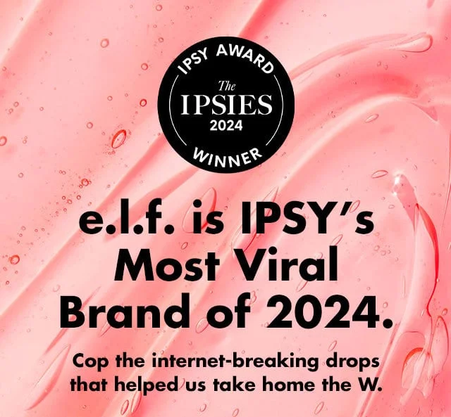 e.l.f. is IPSY's Most Viral Brand of 2024!