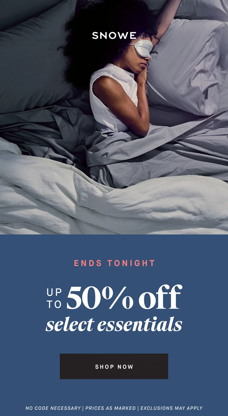 ENDS TONIGHT CYBER MONDAY UP TO 50% OFF SELECT ESSENTIALS  no code necessary | prices as marked | EXCLUSIONS MAY APPLY