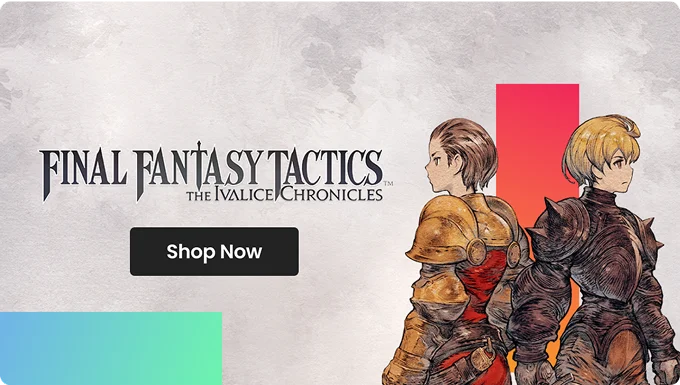 Final Fantasy Tactics - The Ivalice Chronicles | Shop Now