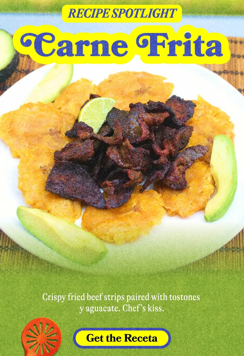 Recipe Spotlight: Carne Frita Crispy fried beef strips paired with tostones y aguacate. Chef’s kiss. GET THE RECETA
