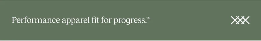 Performance apparel fit for progress.™