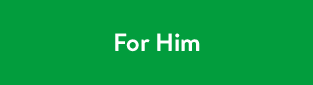 For Him