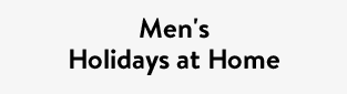 Men's Holidays at Home