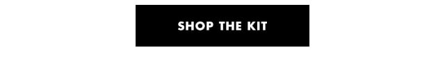 Shop the kit
