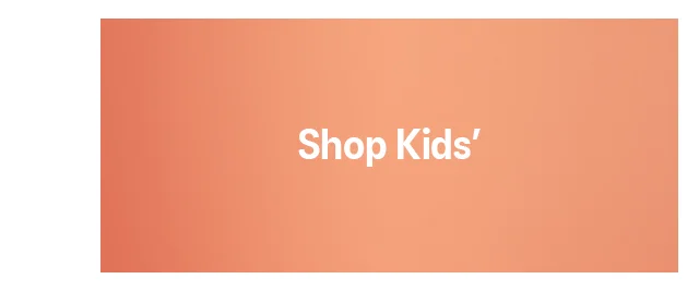 Shop Kids' >