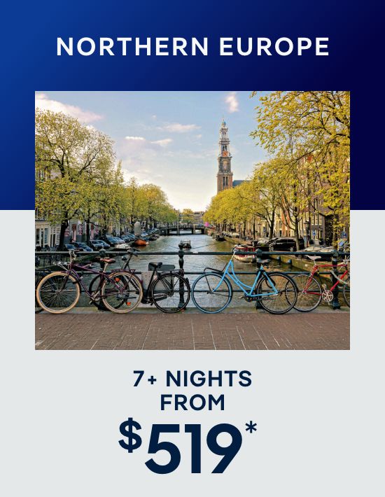 Northern Europe – 7+ Nights – Click to View Cruises & Book Now