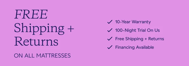 FREE SHIPPING + RETURNS ON ALL MATTRESSES