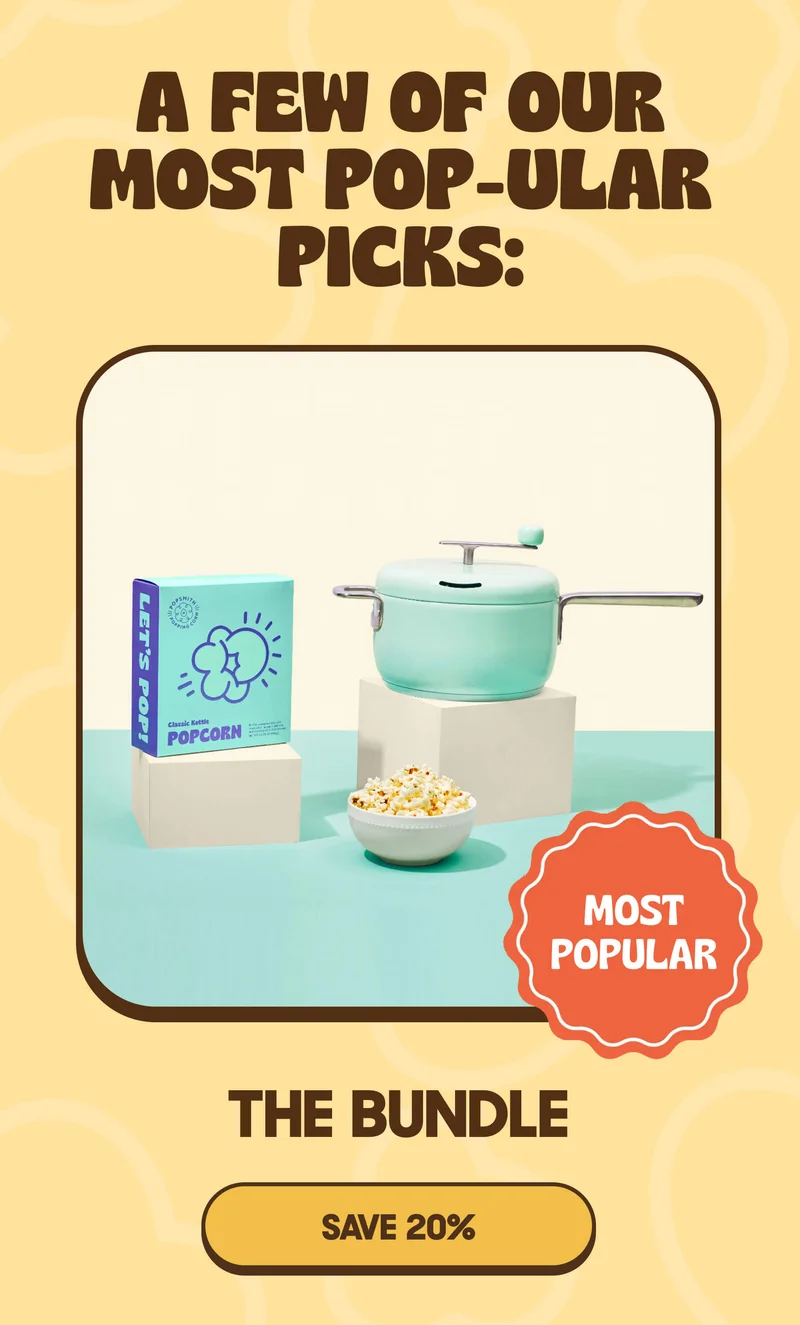 A FEW OF OUR MOST POP-ULAR PICKS: THE BUNDLE SAVE 20% MOST POPULAR