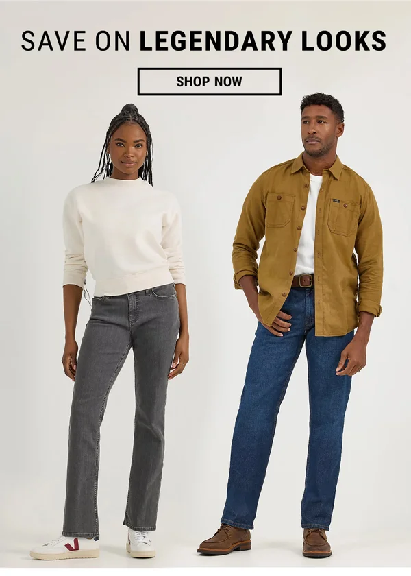 Save on Legendary Looks. Shop Now