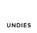 UNDIES