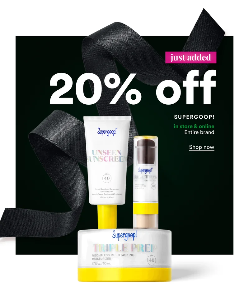 Just added | 20% off Supergoop