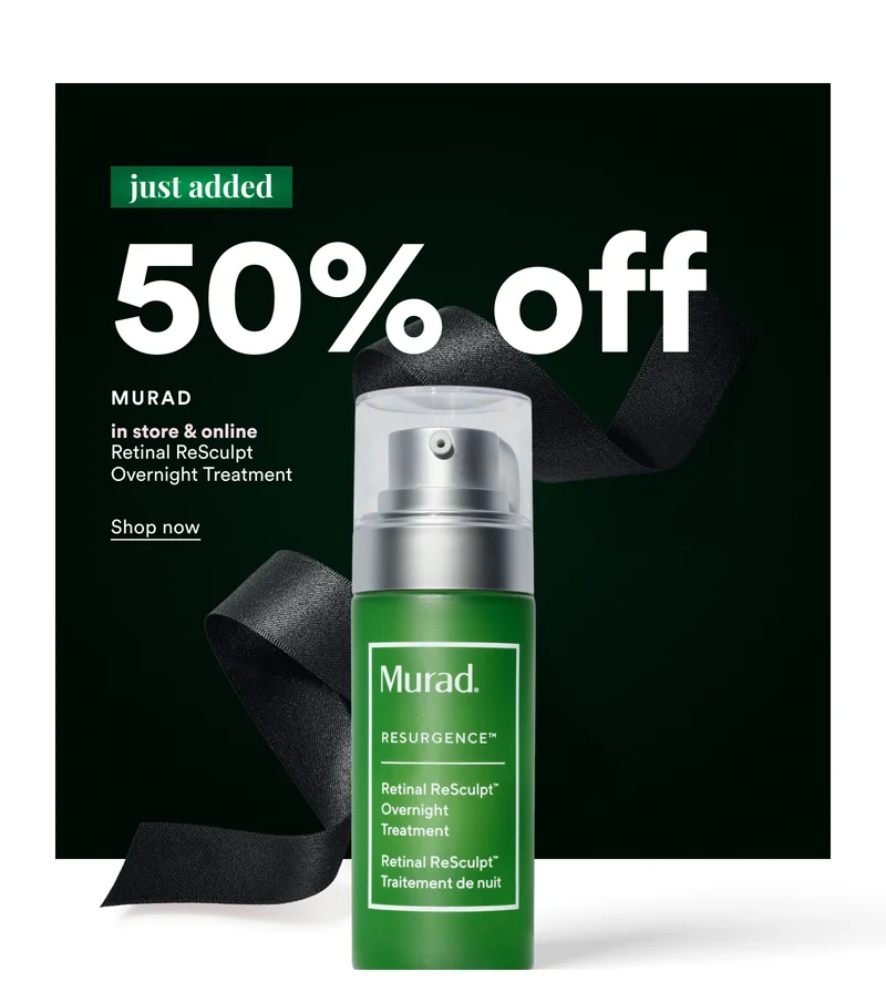 Just added | 50% off Murad Retinal ReSculpt Overnight Treatment