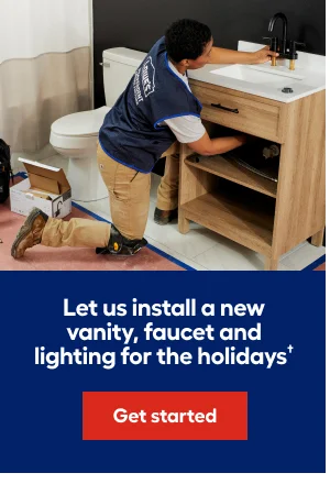 Let us install a new vanity, faucet and lighting for the holidays.