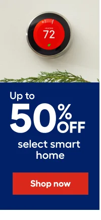 Up to 50% OFF select smart home