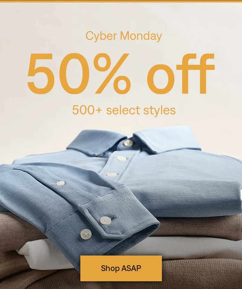 Cyber Monday: 50% off 500+ select styles. Shop before it's over