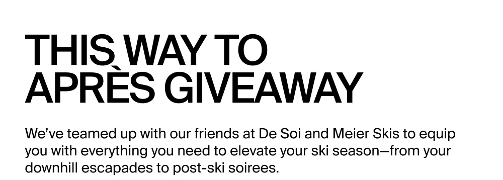 This Way to Après Giveaway
