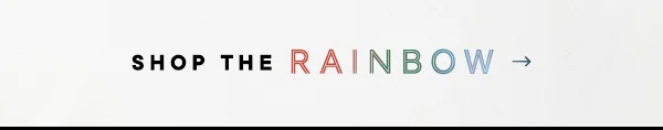 shop the rainbow
