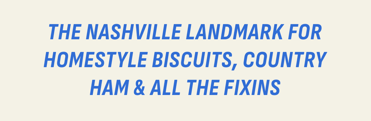 Homestyle biscuits, country ham & all the fixings Homestyle biscuits, country ham & all the fixings