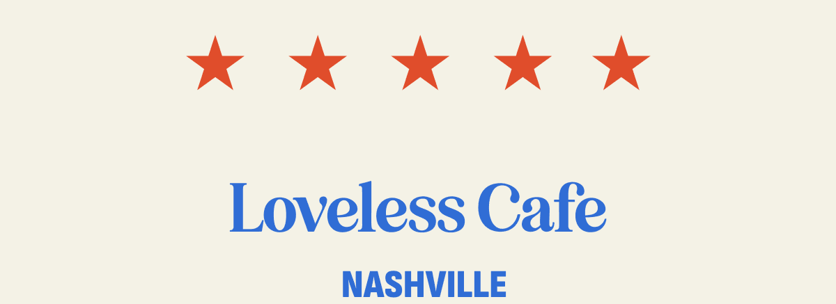 Loveless Cafe Loveless Cafe