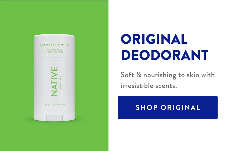 ORIGINAL DEODORANT | Soft & nourishing to sking with irresistible scents | SHOP DEODORANT