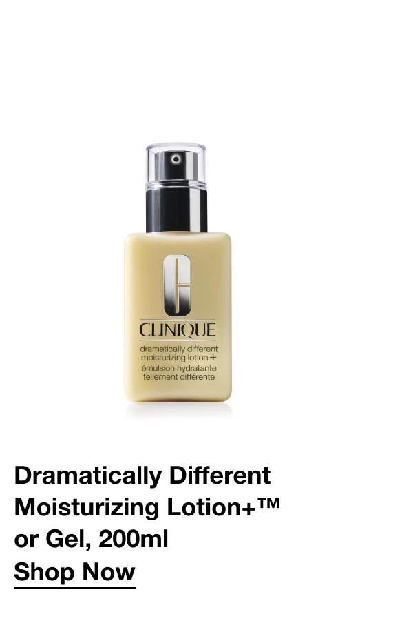 Dramatically Different Moisturizing Lotion+™ or Gel, 200ml | Shop Now