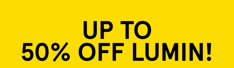 Up to 50% Off Lumin!
