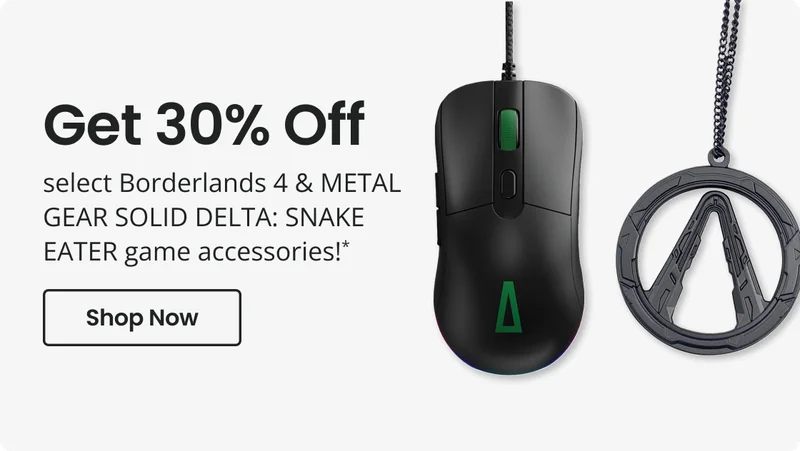 Get 30% Off select Borderlands 4 & METAL GEAR SOLID DELTA: SNAKE EATER game accessories!* | Shop Now