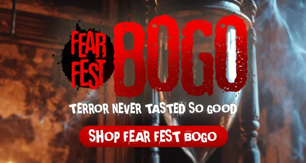 FEAR FEST BOGO: Terror Never Tasted So Good!