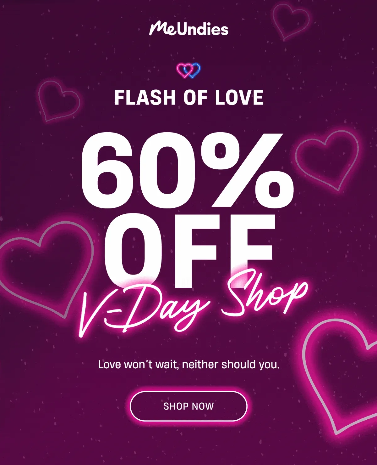 MeUndies | Flash of Love | 60% Off | V-Day Shop | Love won't wait, neither should you. | Shop Now