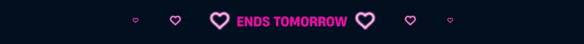 Ends Tomorrow
