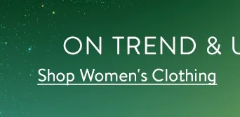 On-trend clothing under $100 for women and men. | Shop Women's Clothing