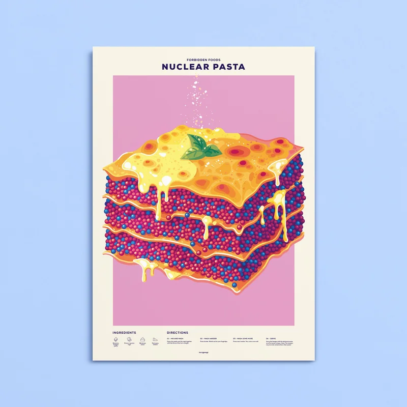 Image of Forbidden Foods: Nuclear Pasta Poster