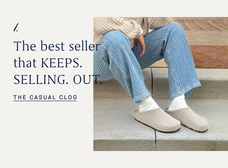 1. The best seller that KEEPS. SELLING. OUT. THE CASUAL CLOG