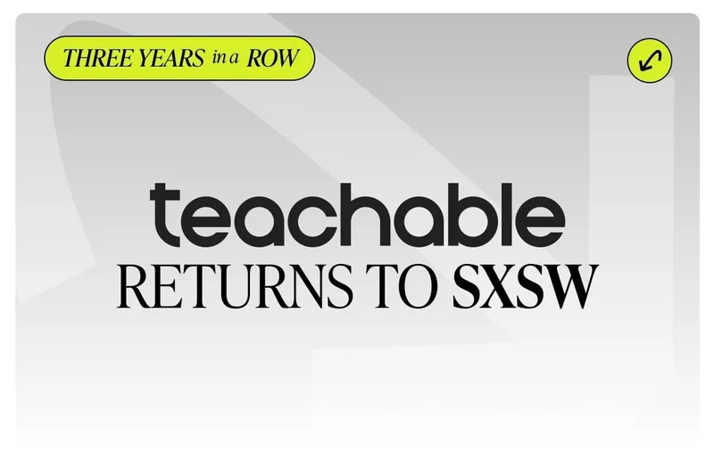 teachable returns to sxsw