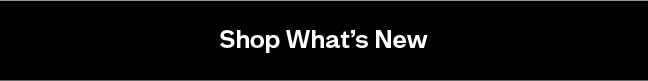 Shop What's New