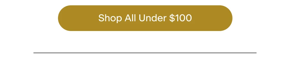 Shop All Under $100