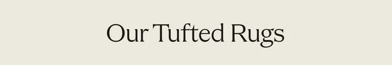 Shop Tufted