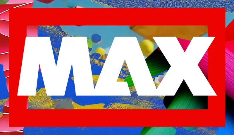 MAX is always on.
