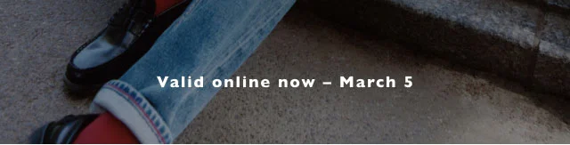 Valid online now - March 5